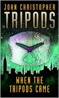 When the Tripods Came (Tripods Series Prequel)