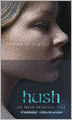 Hush: An Irish Princess' Tale