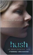 Hush: An Irish Princess' Tale