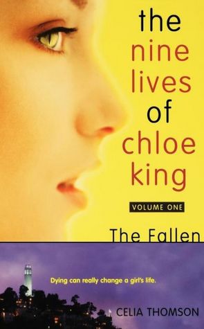 The Fallen (The Nine Lives of Chloe King Series #1)