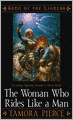 The Woman Who Rides Like a Man (Song of the Lioness Series #3)