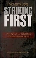 Striking First: Preemption and Prevention in International Conflict