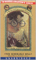 The Miserable Mill: Book the Fourth (A Series of Unfortunate Events)