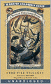 The Vile Village: Book the Seventh (A Series of Unfortunate Events)