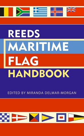 Reeds Maritime Flag Handbook: Usage and Recognition