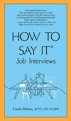 How to Say It Job Interviews