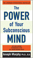 The Power of Your Subconscious Mind