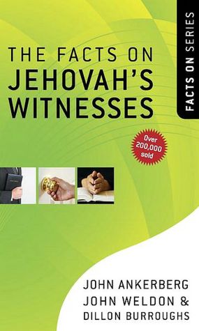 Facts on Jehovah's Witnesses, The