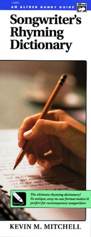 Essential Songwriter's Rhyming Dictionary: Handy Guide