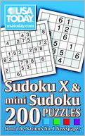 Sudoku X and Mini Sudoku: 200 Puzzles from the Nation's No. 1 Newspaper