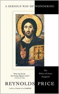 A Serious Way of Wondering: The Ethics of Jesus Imagined
