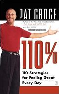 110%: 110 Strategies for Feeling Great Every Day