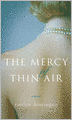 The Mercy of Thin Air: A Novel
