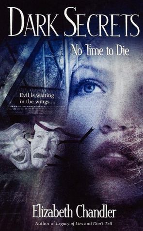 No Time to Die (Dark Secrets Series #3)