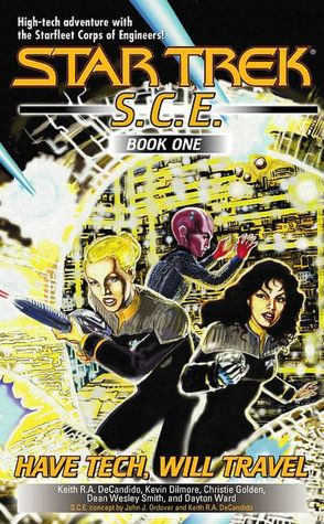 Star Trek: S.C.E: Have Tech Will Travel: (SCE Omnibus)