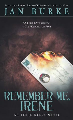 Remember Me, Irene (Irene Kelly Series #4)