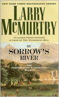 By Sorrow's River (Berrybender Narratives Series #3)
