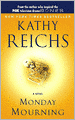Monday Mourning (Temperance Brennan Series #7)