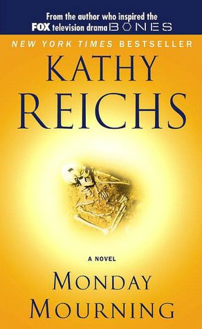 Monday Mourning (Temperance Brennan Series #7)