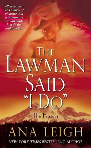 Lawman Said I Do: The Frasers