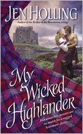My Wicked Highlander: The MacDonell Brides Trilogy