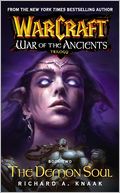 Warcraft: War of the Ancients Book Two: The Demon Soul