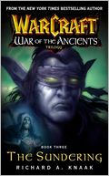 Warcraft: War of the Ancients Book Three: The Sundering