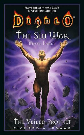 The Veiled Prophet (The Sin War Trilogy #3) (Diablo Series)