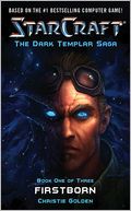 Firstborn (Starcraft: The Dark Templar Saga Series #1)