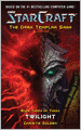 Twilight (Starcraft: The Dark Templar Saga Series #3)