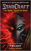 Twilight (Starcraft: The Dark Templar Saga Series #3)