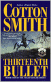 The Thirteenth Bullet (Texas Ranger Series)