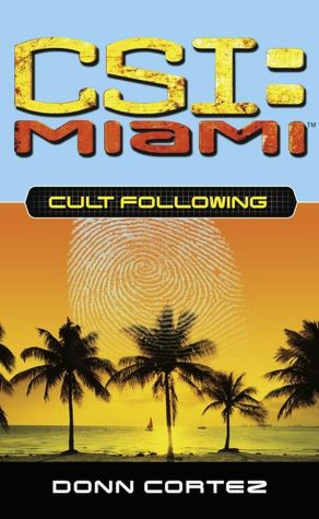 CSI: Miami: Cult Following