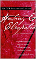 Antony and Cleopatra (Folger Shakespeare Library Series)