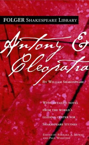 Antony and Cleopatra (Folger Shakespeare Library Series)