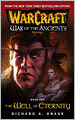 Warcraft: War of the Ancients Book One: The Well of Eternity
