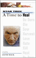 Star Trek The Next Generation: A Time to Heal