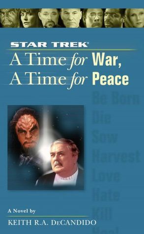 Star Trek The Next Generation: A Time for War, A Time for Peace