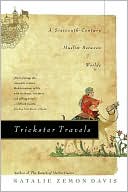 Trickster Travels: A Sixteenth-Century Muslim Between Worlds