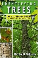 Identifying Trees: An All-Season Guide to the Eastern United States