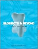 Blobjects and Beyond: The New Fluidity in Design