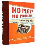 The No Plot? No Problem! Novel-Writing Kit