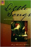 Little Songs: Women, Silence, and the Nineteenth-Century Sonnet
