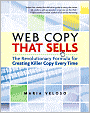 Web Copy That Sells: The Revolutionary Formula for Creating Killer Copy Every Time