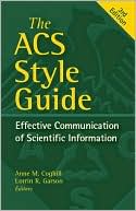 The ACS Style Guide: Effective Communication of Scientific Information