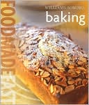 Williams-Sonoma: Baking: Food Made Fast