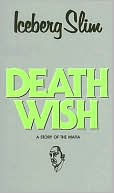 Death Wish: A Story of the Mafia