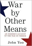 War by Other Means: An Insider's Account of the War on Terror