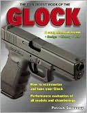 The Gun Digest Book of the Glock