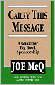 Carry This Message: A Guide for Big Book Sponsorship